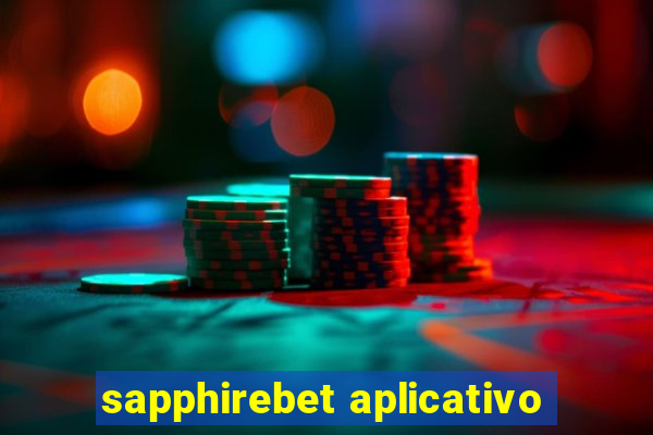 sapphirebet aplicativo